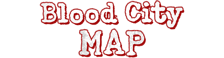 Blood City MAP